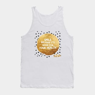 Smile it's Good for you Tank Top